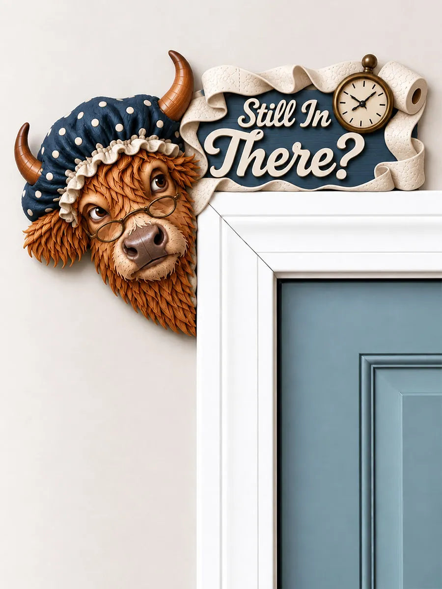 “Still in There?” Highland Cow Door Frame Corner Decor