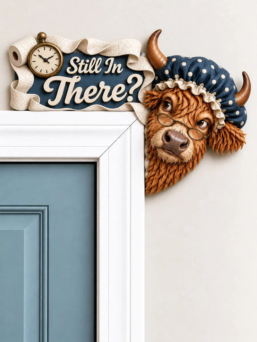 “Still in There?” Highland Cow Door Frame Corner Decor